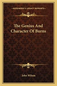 Genius and Character of Burns