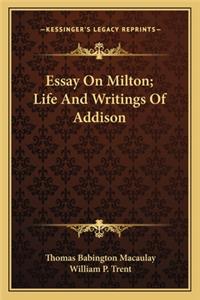 Essay On Milton; Life And Writings Of Addison