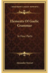 Elements of Gaelic Grammar