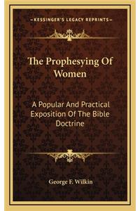 The Prophesying of Women