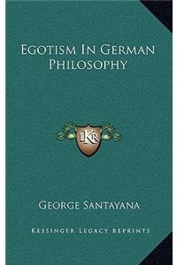 Egotism In German Philosophy