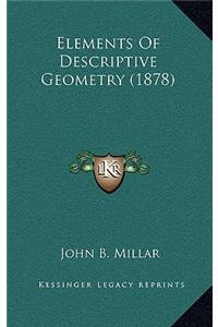 Elements of Descriptive Geometry (1878)