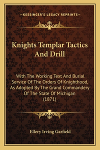 Knights Templar Tactics And Drill