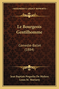 Bourgeois Gentilhomme