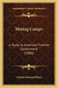 Mining Camps