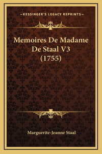 Memoires De Madame De Staal V3 (1755)