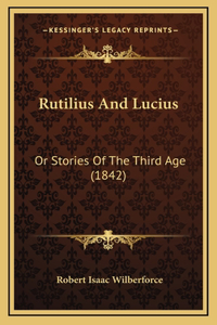 Rutilius And Lucius