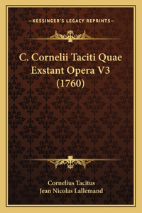 C. Cornelii Taciti Quae Exstant Opera V3 (1760)