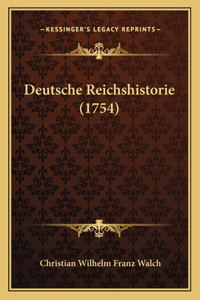 Deutsche Reichshistorie (1754)