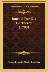 Journal Fur Die Gartnerey (1788)