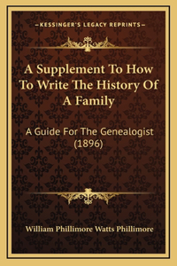 A Supplement To How To Write The History Of A Family