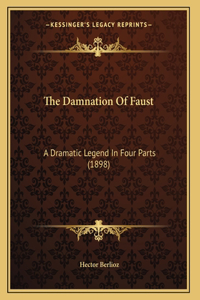 The Damnation Of Faust