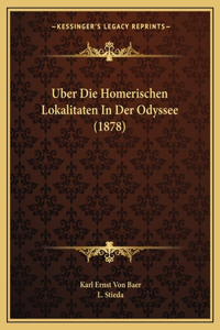 Uber Die Homerischen Lokalitaten In Der Odyssee (1878)