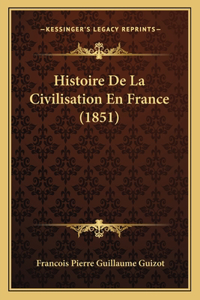 Histoire De La Civilisation En France (1851)