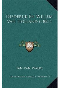 Diederijk En Willem Van Holland (1821)