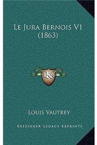 Le Jura Bernois V1 (1863)