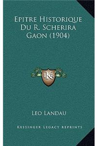 Epitre Historique Du R. Scherira Gaon (1904)