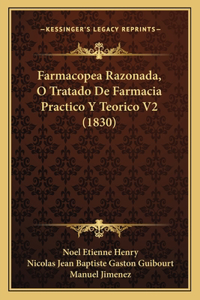 Farmacopea Razonada, O Tratado De Farmacia Practico Y Teorico V2 (1830)