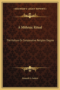 A Mithraic Ritual