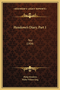 Henslowe's Diary, Part 1