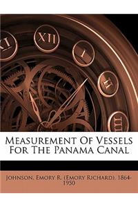Measurement of vessels for the Panama canal