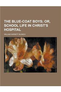 The Blue-Coat Boys