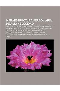 Infraestructura Ferroviaria de Alta Velocidad