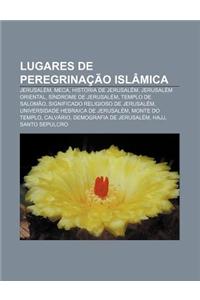 Lugares de Peregrinacao Islamica