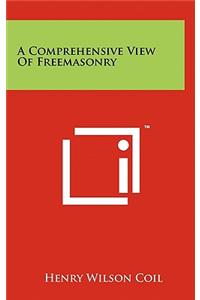 Comprehensive View Of Freemasonry
