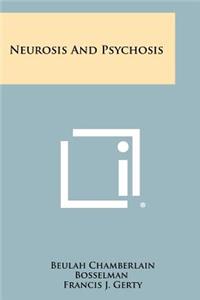 Neurosis And Psychosis