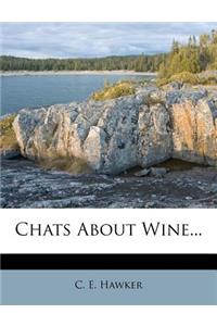 Chats about Wine...
