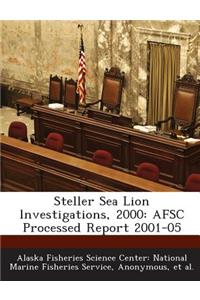 Steller Sea Lion Lnvestigations, 2000