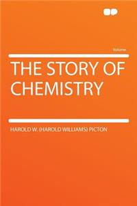 The Story of Chemistry