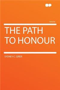 The Path to Honour