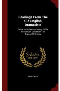 Readings From The Old English Dramatists