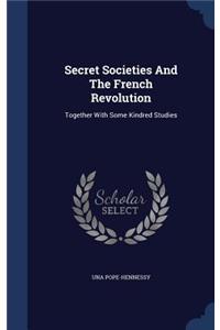 Secret Societies And The French Revolution
