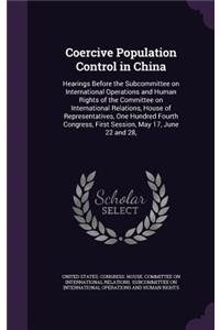 Coercive Population Control in China