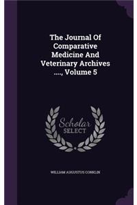 Journal Of Comparative Medicine And Veterinary Archives ...., Volume 5