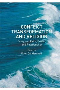 Conflict Transformation and Religion