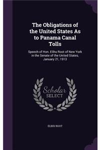 Obligations of the United States As to Panama Canal Tolls