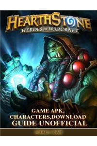 Hearthstone Heroes of Warcraft Game Apk, Characters, Download Guide Unofficial