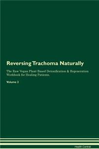 Reversing Trachoma