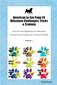 American Lo-Sze Pugg 20 Milestone Challenges