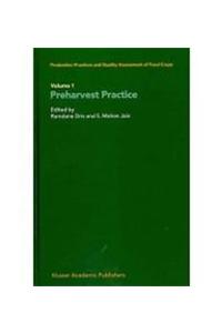 Production Practices and Quality Assessment of Food Crops