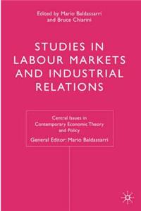 Studies in Labour Markets and Industrial Relations