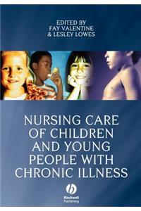 Nursing Care of Children and Young People with Chronic Illness