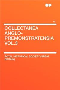 Collectanea Anglo-Premonstratensia Vol.3 Volume 10