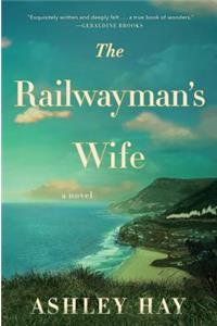 The Railwaymans Wife