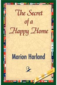 The Secret of a Happy Home