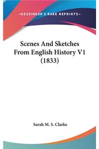 Scenes And Sketches From English History V1 (1833)